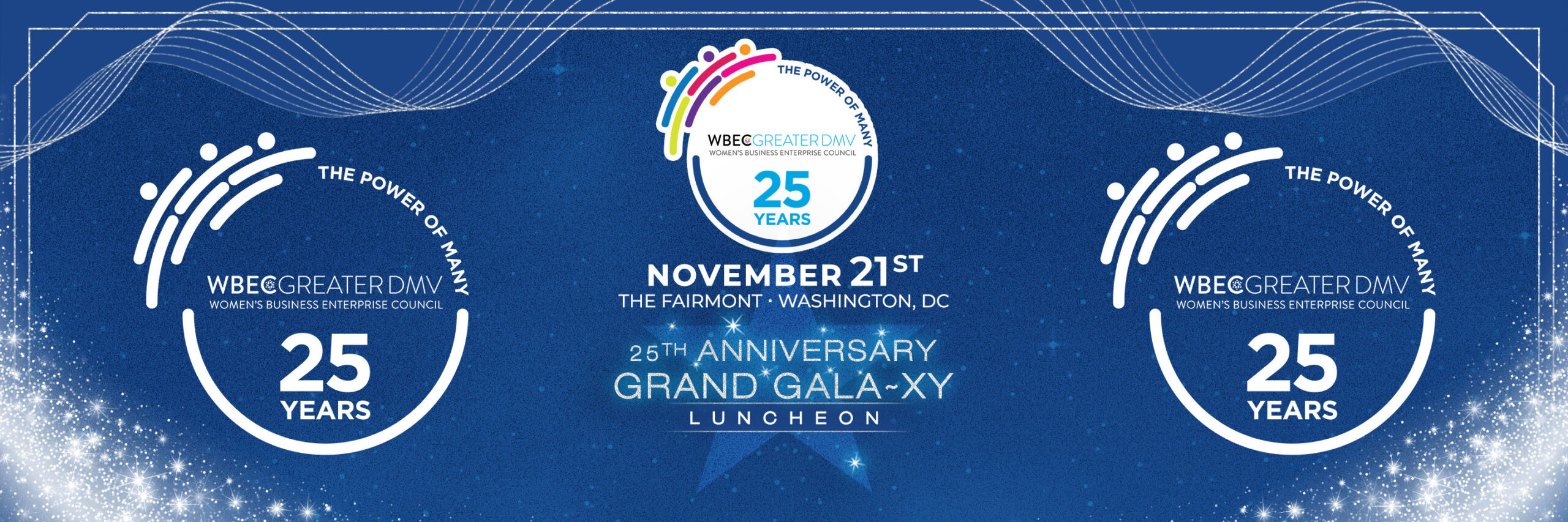 WBEC Greater DMV 25th Anniversary Grand Galaxy Luncheon details: November 21, The Fairmont, Washington DC